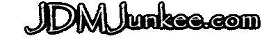 JDMJunkee.com – JDM Blog - JDM Community Blog